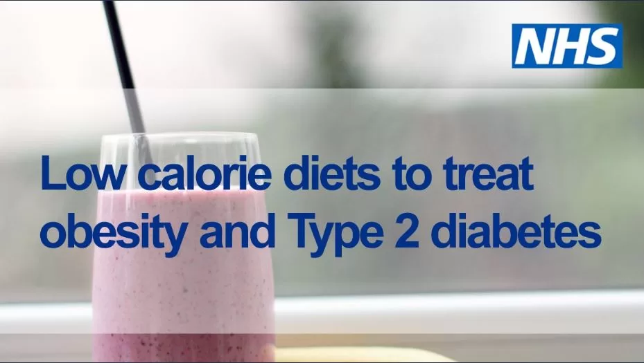 Text set across a background with a drink saying, 'low calorie diets to treat obesity and Type 2 diabetes". Includes the NHS logo.