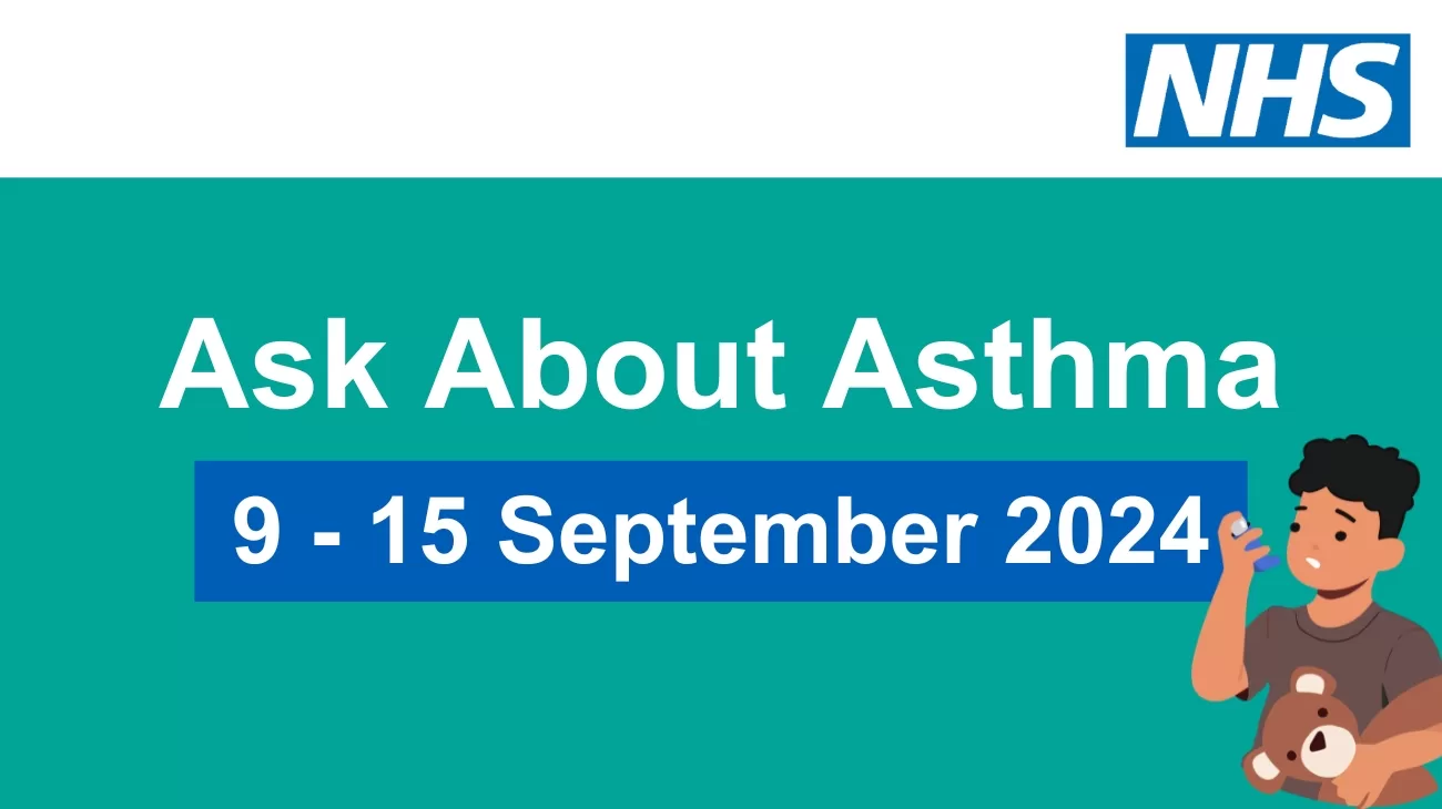 Ask about asthma 9-15th September 2024.