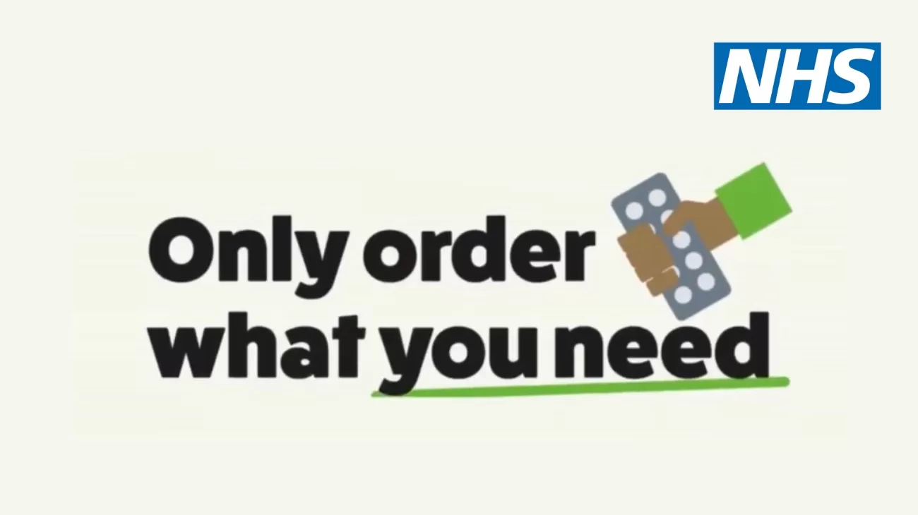 Only order what you need. NHS logo