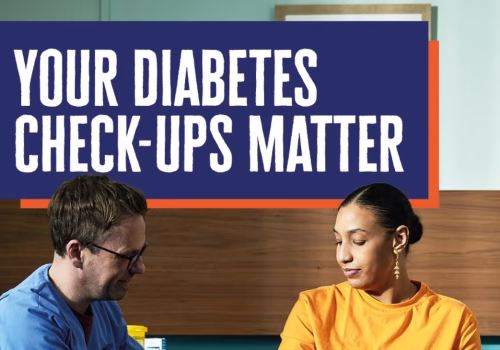 Diabetes health checks. "Your diabetes check ups matter"