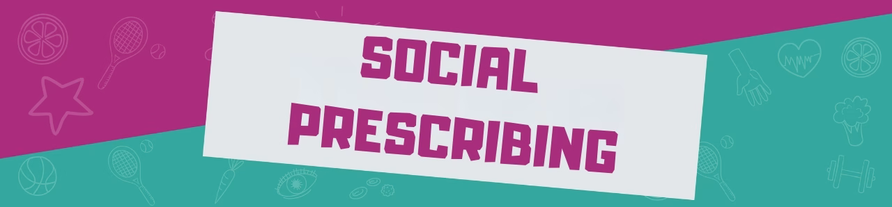 Social prescribing
