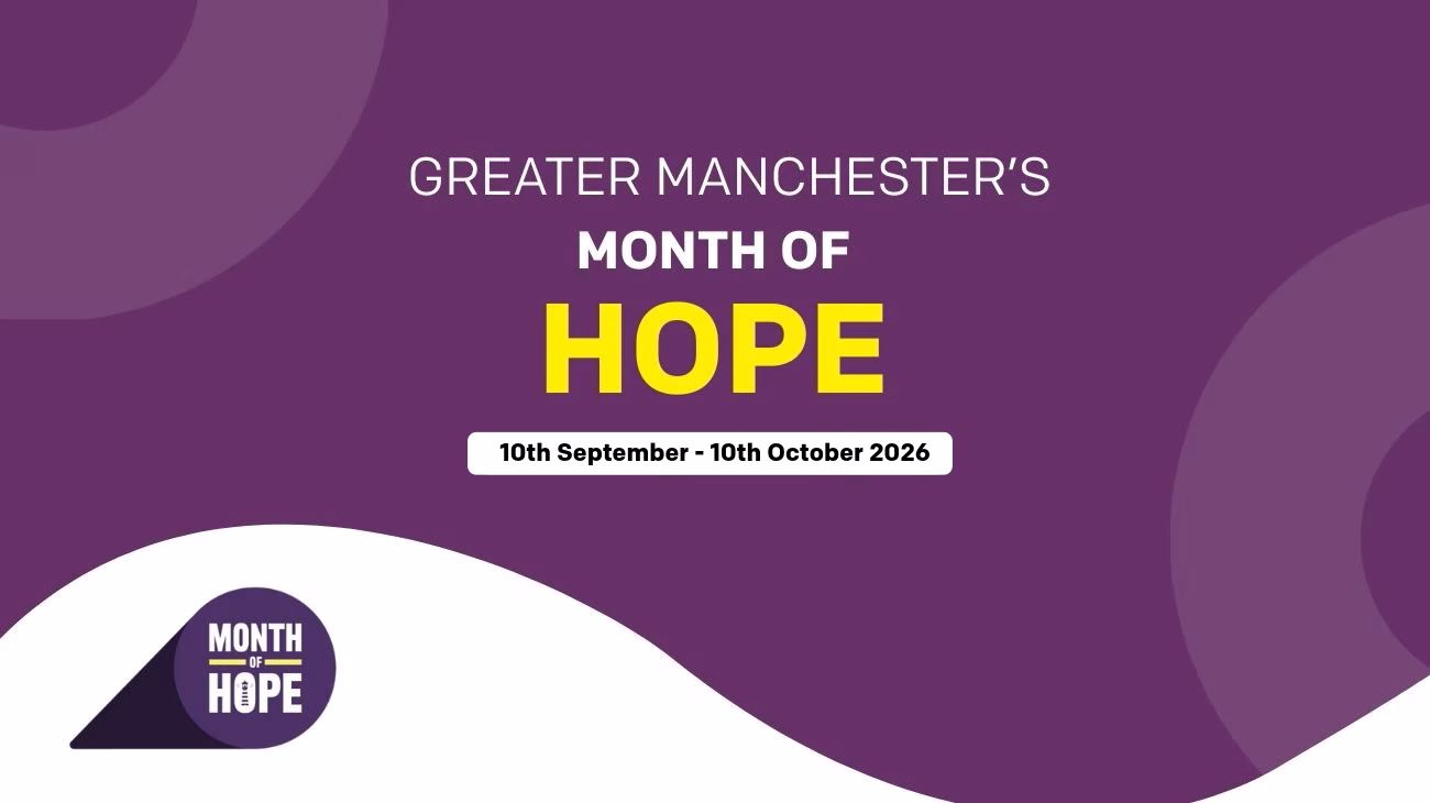 Greater Manchester Month of Hope 2026. 10th September - 10th October 2026