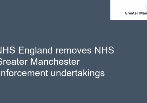 NHS Greater Manchester logo. NHS England removes NHS Greater Manchester enforcement undertakings